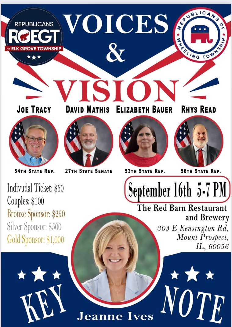 Voices & Vision event flyer — September 16, 5-7 PM at The Red Barn Restaurant and Brewery, 303 E Kensington Rd, Mount Prospect, IL 60056. Co-hosted by the Republicans of Elk Grove Township and Wheeling Township. Keynote Jeanne Ives. Candidates Joe Tracy (54th State Rep), David Mathis (27th State Senate), Elizabeth Bauer (53rd State Rep), Rhys Read (56th State Rep). Individual $60, Couples $100, Bronze $250, Silver $500, Gold $1,000.